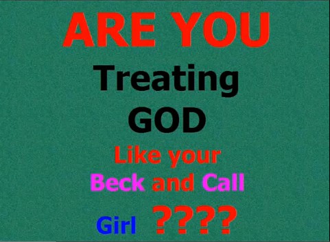 are_you_treating_god_like_your_beck_and_call_girl_thumbnail.jpg