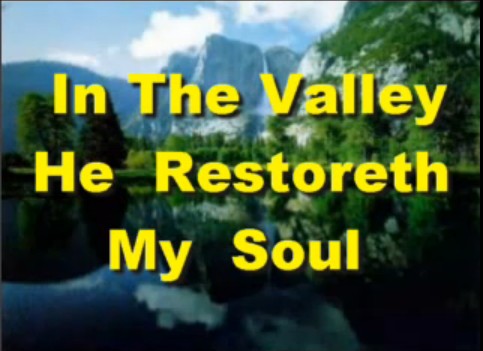 in_the_valley_he_restoreth_my_soul_thumbnail.jpg